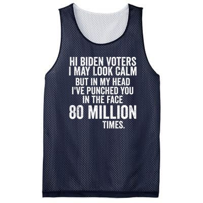 Hi Biden Voters I May Look Calm Mesh Reversible Basketball Jersey Tank