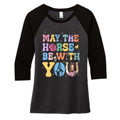 Horse Be With You Horse Lover Women's Tri-Blend 3/4-Sleeve Raglan Shirt