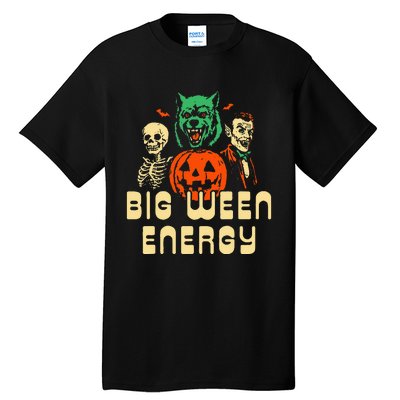 Halloween Big Ween Energy Tall T-Shirt