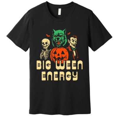 Halloween Big Ween Energy Premium T-Shirt