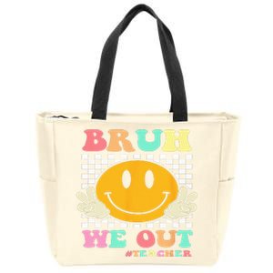 Hippie Bruh We Out Teachers Summer Last Day Of School Zip Tote Bag