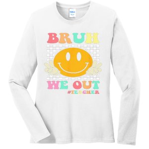 Hippie Bruh We Out Teachers Summer Last Day Of School Ladies Long Sleeve Shirt