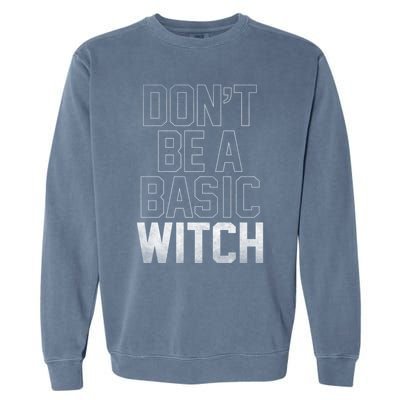 Halloween Basic Witch Gift Garment-Dyed Sweatshirt