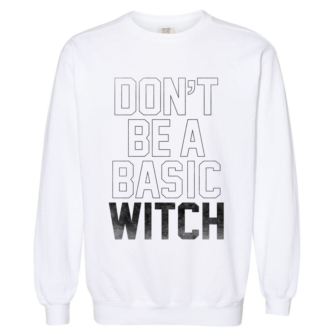 Halloween Basic Witch Gift Garment-Dyed Sweatshirt