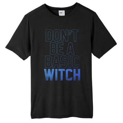 Halloween Basic Witch Funny Gift Tall Fusion ChromaSoft Performance T-Shirt