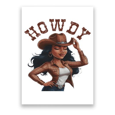 Howdy Black Women Western Rodeo Melanin Black Cowgirl Poster