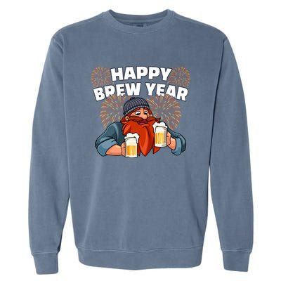 Happy Brew Year New Year's Eve Beer Ing Gift Garment-Dyed Sweatshirt