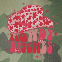 Howdy Bitches Yeehaw Bitches Legacy Tie Dye Trucker Hat