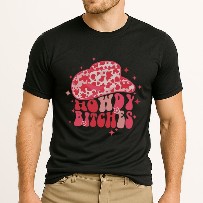 Howdy Bitches Yeehaw Bitches Performance Shirt