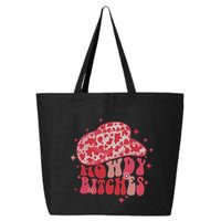Howdy Bitches Yeehaw Bitches 25L Jumbo Tote