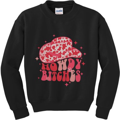 Howdy Bitches Yeehaw Bitches Kids Sweatshirt