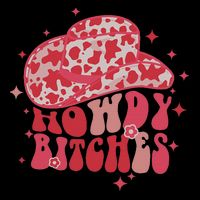 Howdy Bitches Yeehaw Bitches Wool Snapback Cap