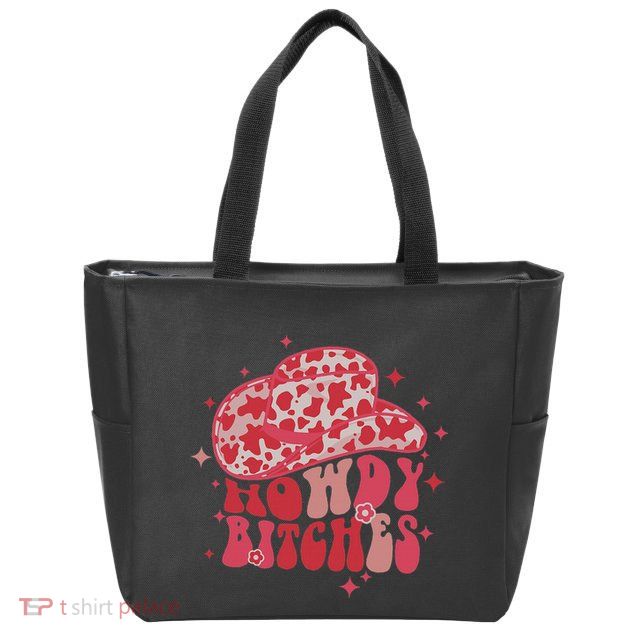 Howdy Bitches Yeehaw Bitches Zip Tote Bag