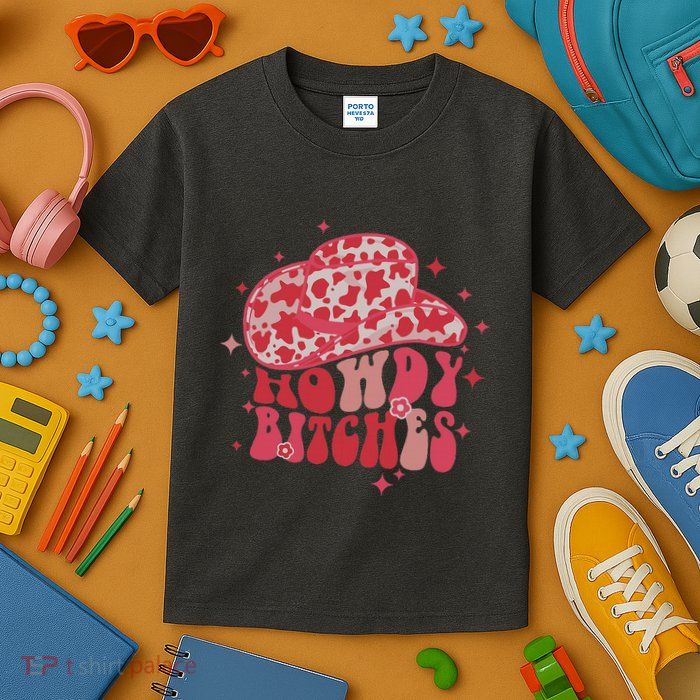 Howdy Bitches Yeehaw Bitches Kids T-Shirt
