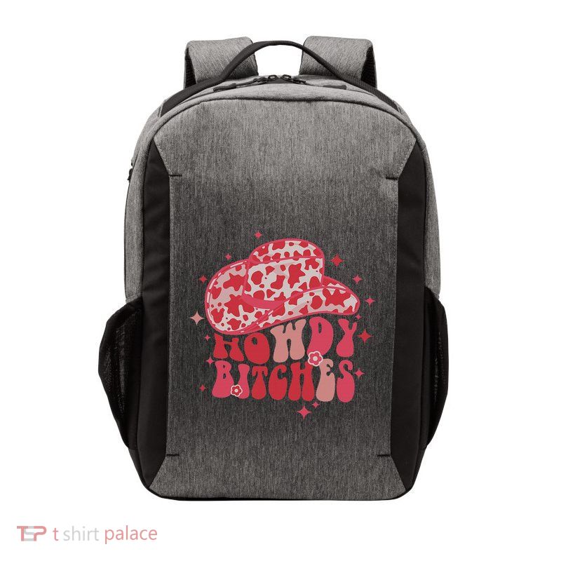 Howdy Bitches Yeehaw Bitches Vector Backpack