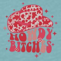 Howdy Bitches Yeehaw Bitches Sueded Cloud Jersey T-Shirt
