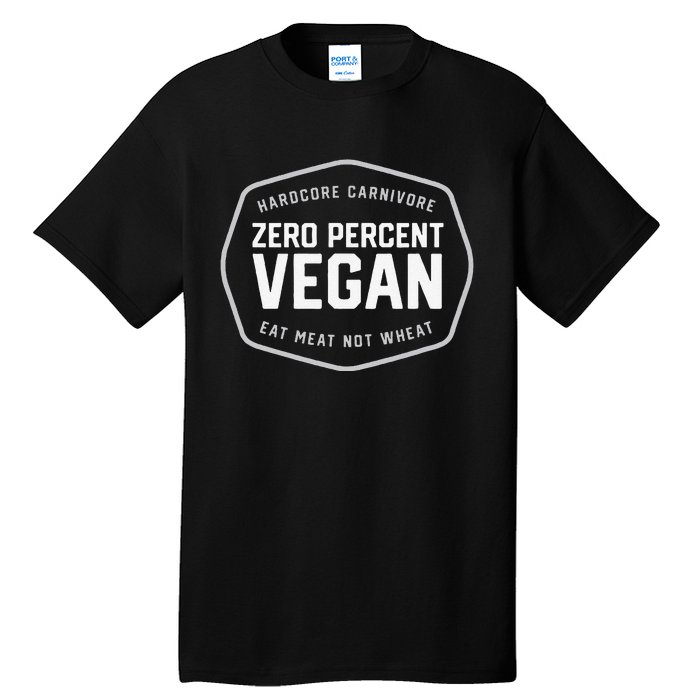 Hardcore Carnivore 0 Vegan Bbq Tall T-Shirt