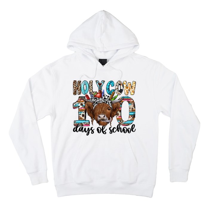 Holy Cow 100 Days Of School Funny Hoodie