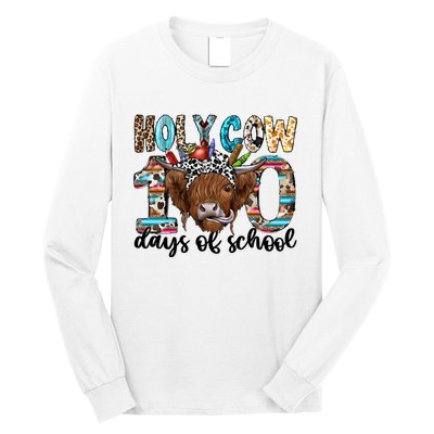 Holy Cow 100 Days Of School Funny Long Sleeve Shirt