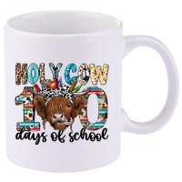 Holy Cow 100 Days Of School Funny 11oz C Handle Ceramic Mug