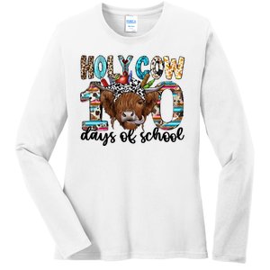 Holy Cow 100 Days Of School Funny Ladies Long Sleeve Shirt