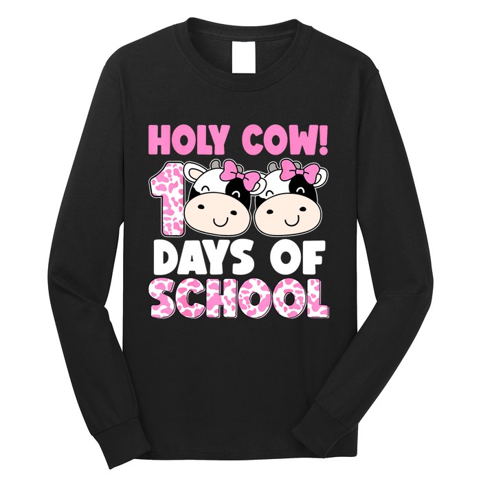 Holy Cow 100 Days Of School Teachers Students Long Sleeve Shirt