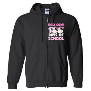 Holy Cow 100 Days Of School Teachers Students Full Zip Hoodie