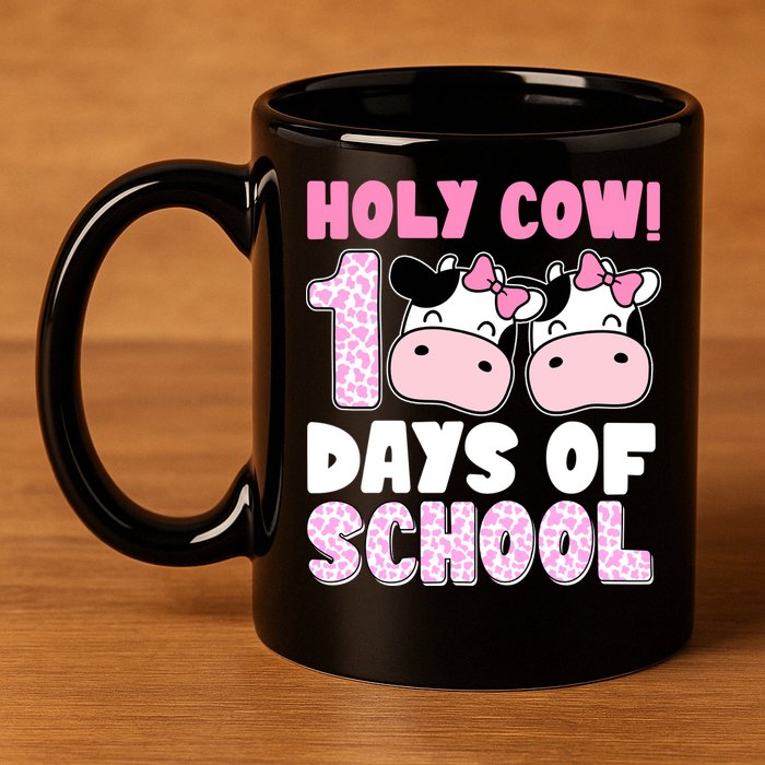 Holy Cow 100 Days Of School Funny Cute 11oz C Handle Ceramic Mug