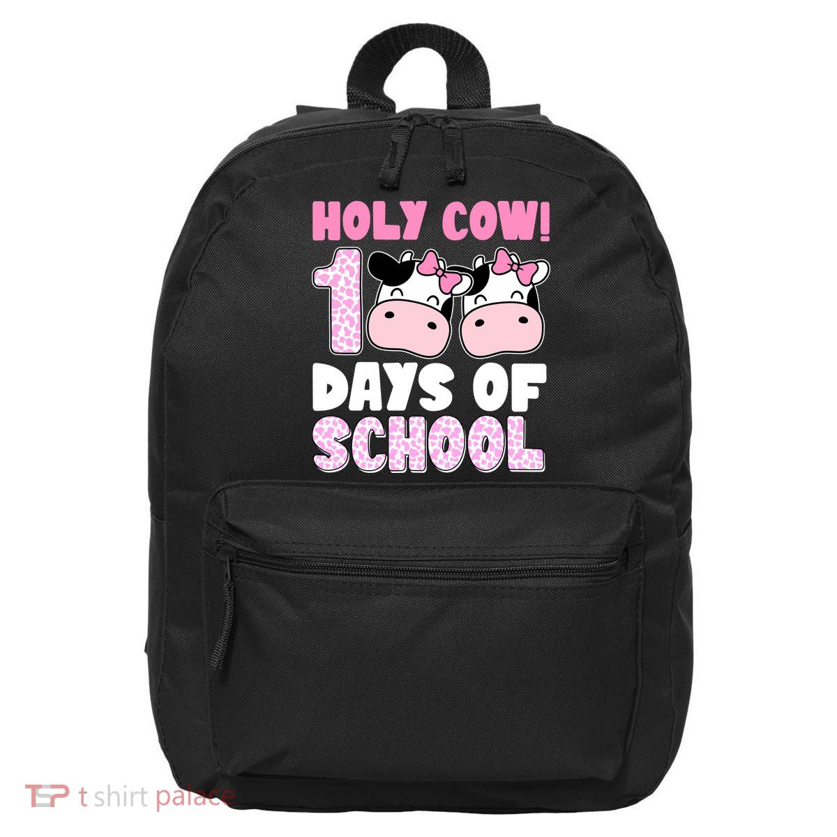 Holy Cow 100 Days Of School Funny Cute 16 in Basic Backpack