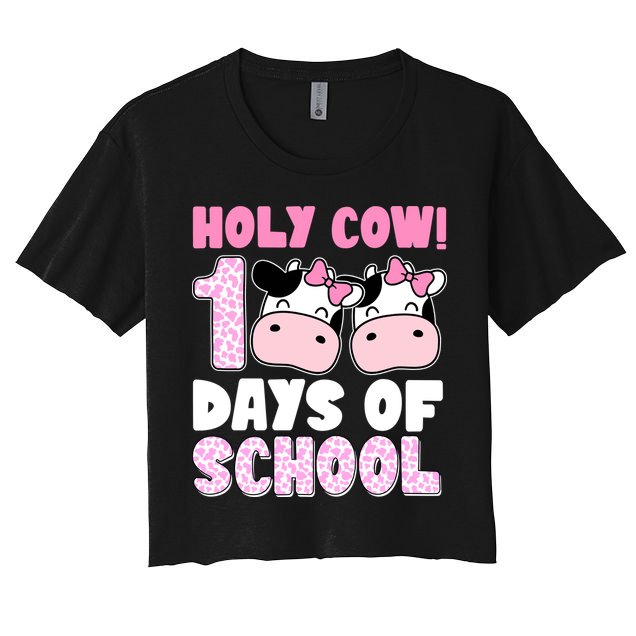 Holy Cow 100 Days Of School Funny Cute Crop Top