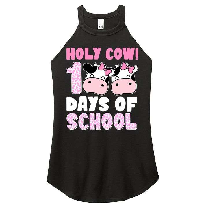 Holy Cow 100 Days Of School Funny Cute Women's Perfect Tri Rocker Tank