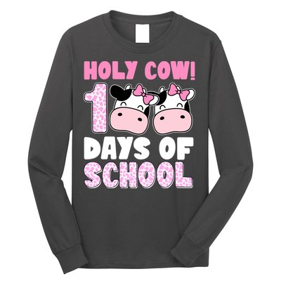 Holy Cow 100 Days Of School Funny Cute Long Sleeve Shirt