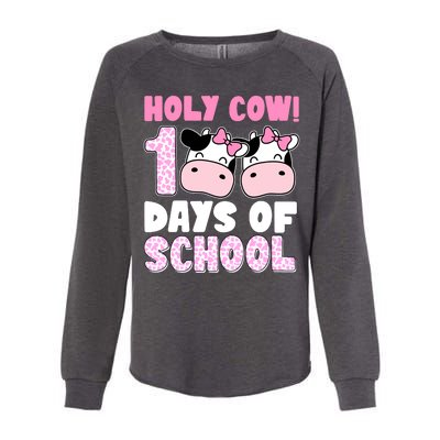 Holy Cow 100 Days Of School Funny Cute Womens California Wash Sweatshirt