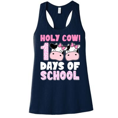 Holy Cow 100 Days Of School Funny Cute Women's Racerback Tank