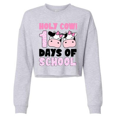 Holy Cow 100 Days Of School Funny Cute Cropped Pullover Crew