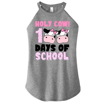 Holy Cow 100 Days Of School Funny Cute Women's Perfect Tri Rocker Tank