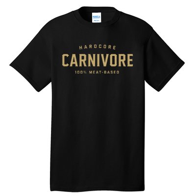 Hardcore Carnivore 100 Meat Based Tall T-Shirt