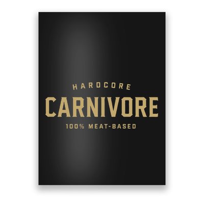 Hardcore Carnivore 100 Meat Based Poster
