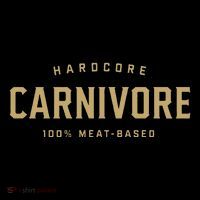 Hardcore Carnivore 100 Meat Based Womens T-Shirt