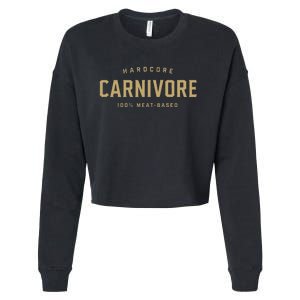 Hardcore Carnivore 100 Meat Based Cropped Pullover Crew