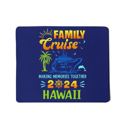 Hawaii Cruise 2024 Family Friends Group Vacation Matching Mousepad