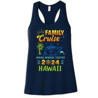 Hawaii Cruise 2024 Family Friends Group Vacation Matching Women's Racerback Tank