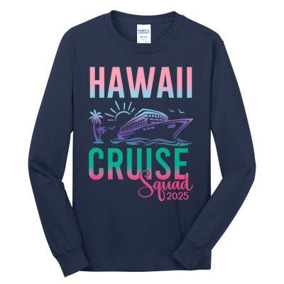 Hawaii Cruise 2025 Vacation Trip Matching Family Group Tall Long Sleeve T-Shirt