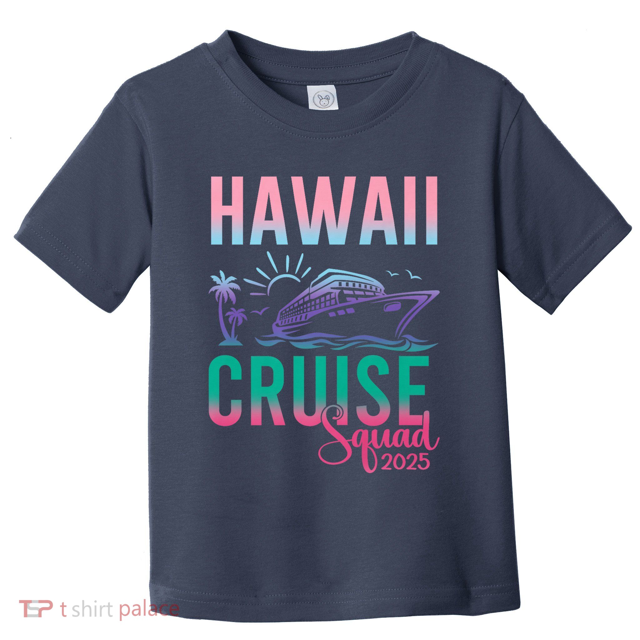 Hawaii Cruise 2025 Vacation Trip Matching Family Group Toddler T-Shirt