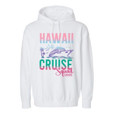 Hawaii Cruise 2025 Vacation Trip Matching Family Group Garment-Dyed Fleece Hoodie