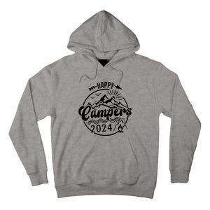 Happy Campers 2024 Friends Camping Adventures In Outdoors Tall Hoodie