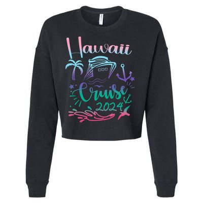 Hawaii Cruise 2024 Family Group Vacation Matching  Cropped Pullover Crew