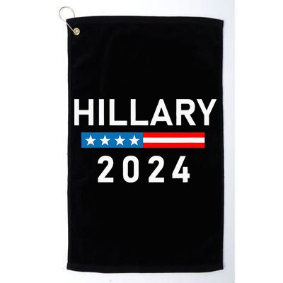 Hillary Clinton 2024 Hillary Clinton For President Golf Towel