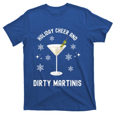 Holiday Cheer And Dirty Martinis Christmas Cocktail Xmas Gift T-Shirt