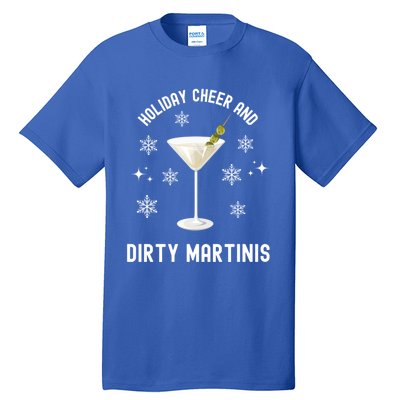 Holiday Cheer And Dirty Martinis Christmas Cocktail Xmas Gift Tall T-Shirt